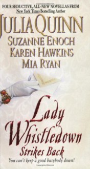 Lady Whistledown Strikes Back - Karen Hawkins, Suzanne Enoch, Mia Ryan, Julia Quinn