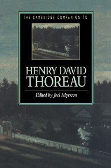 The Cambridge Companion to Henry David Thoreau (Cambridge Companions to Literature) - Joel Myerson