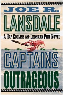 Captains Outrageous - Joe R. Lansdale