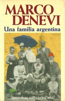 Una familia argentina - Marco Denevi