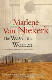 The Way of the Women - Marlene van Niekerk