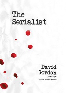 The Serialist - David Gordon