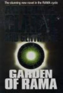 The Garden of Rama - Arthur C. Clarke, Gentry Lee