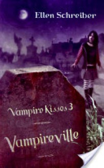 Vampireville - Ellen Schreiber