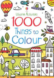 1000 Things to Colour - Kirsteen Robson