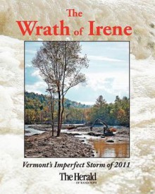 The Wrath of Irene - M. Dickey Drysdale, Sandy Levesque, Stephen Morris