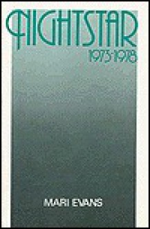 Nightstar: 1973-1978 (C a a S Special Publication) - Mari Evans