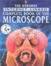 Complete Book of the Microscope - Kirsteen Rogers