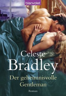 Der geheimnisvolle Gentleman - Celeste Bradley, Cora Munroe