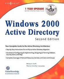 Windows 2000 Active Directory 2e - Melissa Craft