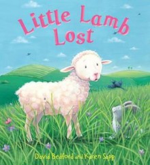 Little Lamb Lost - David Bedford, Karen Sapp