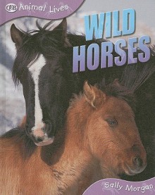 Wild Horses - Sally Morgan