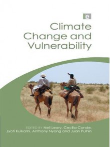 Climate Change and Vulnerability and Adaptation: Two Volume Set - Neil Leary, Cecilia Conde, Jyoti Kulkarni