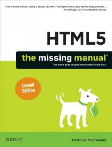 HTML5: The Missing Manual - Matthew MacDonald