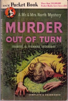 Murder Out Of Turn - Richard Lockridge, Frances Lockridge