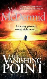 The Vanishing Point - Val McDermid