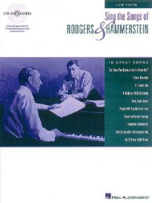 Sing the Songs of Rodgers and Hammerstein: Low Voice [With *] - Richard Rodgers, Oscar Hammerstein II, Hal Leonard Publishing Corporation