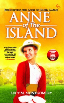 Anne of The Island - L.M. Montgomery