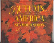 Autumn Across America - Seymour Simon