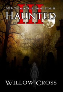 Haunted III - Willow Cross