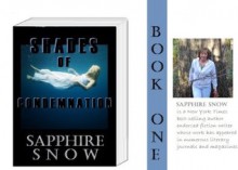 SHADES OF CONDEMNATION (Book One in the SHADES TRILOGY) - Sapphire Snow