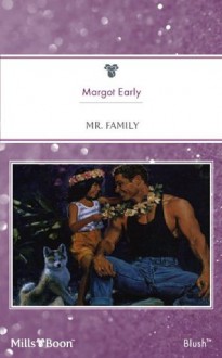 Mills & Boon : Mr. Family (Family Man) - Margot Early