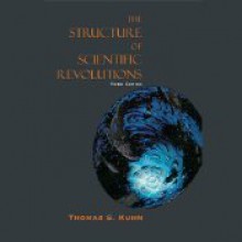 The Structure of Scientific Revolutions - Thomas S. Kuhn, Dennis Holland