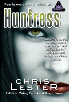 Huntress - Chris Lester