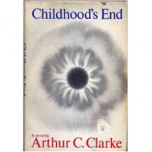 Childhood's End - Arthur C. Clarke