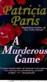 A Murderous Game - Patricia Paris, S.M. Ray