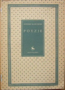 Poezje - Antoni Słonimski