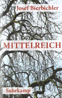 Mittelreich - Josef Bierbichler