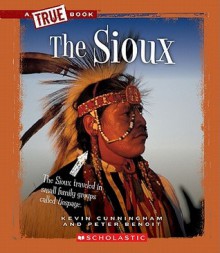 The Sioux - Kevin Cunningham, Peter Benoit