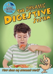 The Dynamic Digestive System - John Burstein