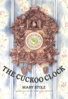 The Cuckoo Clock - Mary Stolz