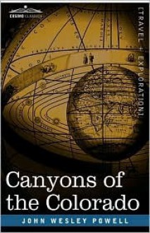 Canyons of the Colorado (Kindle Edition with Audio/Video) - John Wesley Powell, Wallace Stegner