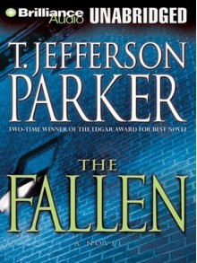 The Fallen - T. Jefferson Parker, David Colacci