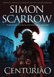 Centurião (Série da Águia, #8) - Simon Scarrow