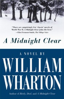 A Midnight Clear - William Wharton