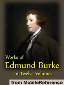 Works of Edmund Burke in Twelve Volumes (mobi) - Edmund Burke