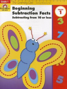 Beginning Subtraction Facts, Grade 1: Subtracting from 10 or Less - Evan-Moor Educational Publishers