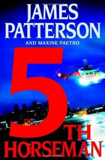 The 5th Horseman (Women's Murder Club) - James Patterson, Maxine Paetro