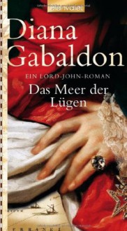 Das Meer der Lügen - Diana Gabaldon, Barbara Schnell