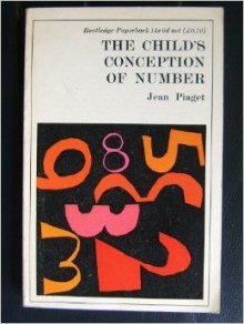 The Child's Conception of Number - Jean Piaget, G. Gattegno, F.M. Hodgson