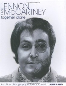 Lennon & Mccartney Together Alone - John Blaney