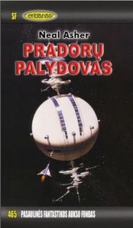 Pradorų palydovas - Neal Asher, Bronius Bružas