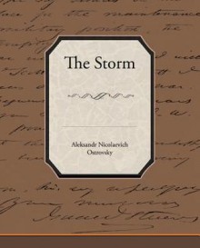 The Storm - Alexander Ostrovsky