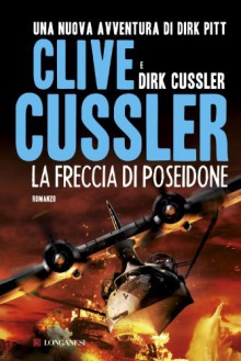 La freccia di Poseidone - Andrea Carlo Cappi, Clive Cussler, Dirk Cussler