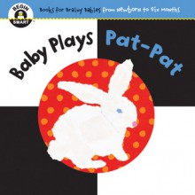 Begin Smart Baby Plays Pat-Pat - Begin Smart Books