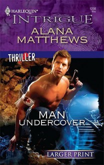 Man Undercover - Alana Matthews